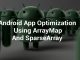 Tìm hiểu cấu trúc dữ liệu ArrayMap trong Android Tối ưu hóa ứng dụng Android bằng ArrayMap và SparseArray