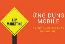 7 chiến lược xây dựng thương hiệu ứng dụng mobile hiệu quả 7 chiến lược xây dựng thương hiệu cho ứng dụng mobile hiệu quả