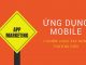 7 chiến lược xây dựng thương hiệu ứng dụng mobile hiệu quả 7 chiến lược xây dựng thương hiệu cho ứng dụng mobile hiệu quả