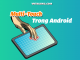 Xử lý đa chạm Multi Touch trong Android Hướng dẫn Multi Touch trong Android