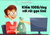 Rút gọn link kiếm tiền – Kiếm 100$/ngày nhẹ nhàng Kiếm tiền với rút gọn link - Kiếm 100$/ngày nhẹ nhàng