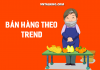 Cách tìm sản phẩm HOT TREND để bán hàng online 2023 Bán hàng theo trend