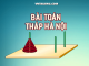 Bài toán tháp Hà Nội – Thuật toán và cách giải Giải bài toán tháp Hà Nội