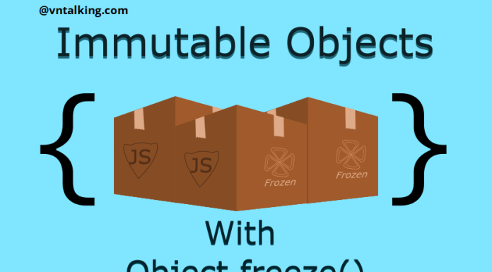 Javascript – Khai báo Object Constant bằng cách sử dụng Object.freeze() javascript-Object.freeze